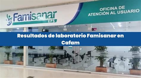 linea de famisanar|Cafam 